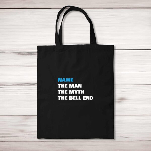 Personalised The Man The Myth - Rude Tote Bags - Slightly Disturbed