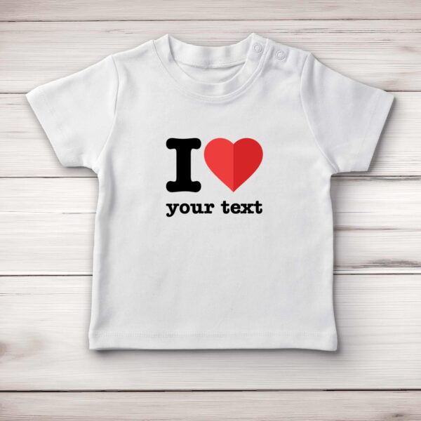 Personalised I Love - Novelty Baby T-Shirts - Slightly Disturbed - Image 1 of 3