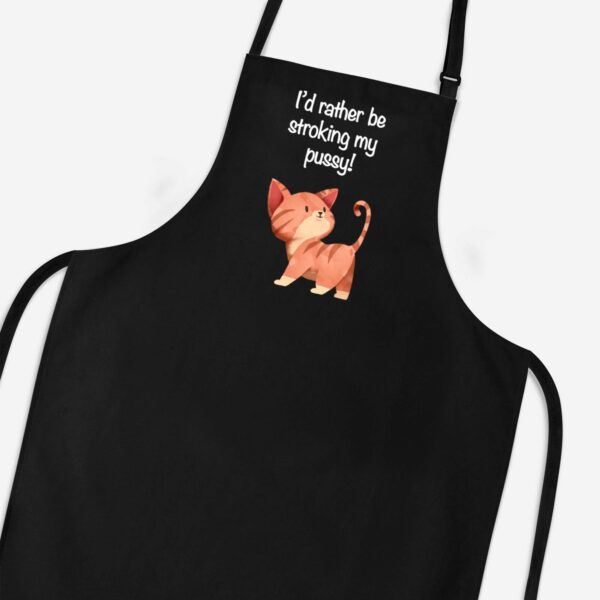 I'd Rather Be Stroking My Pussy - Rude Aprons - Slightly Disturbed - Image 1 of 3