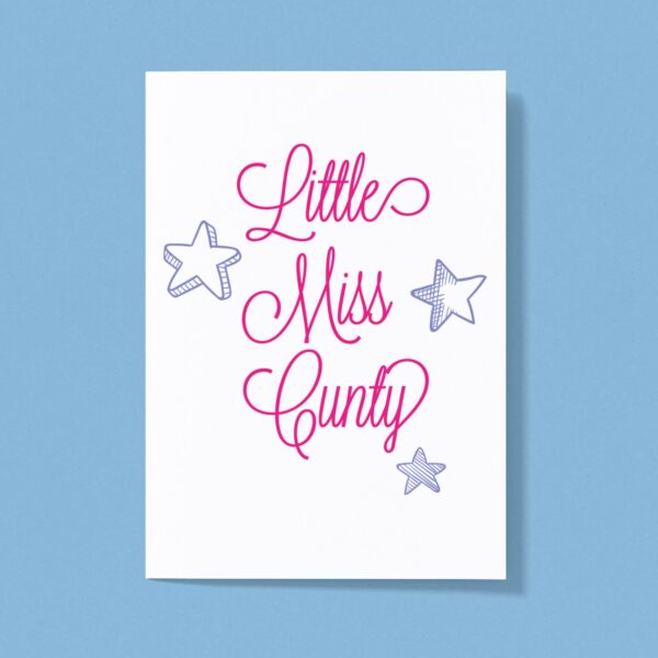 Little Miss Cunty - Rude Greeting Card - Slightly Disturbed - Image 1 of 1