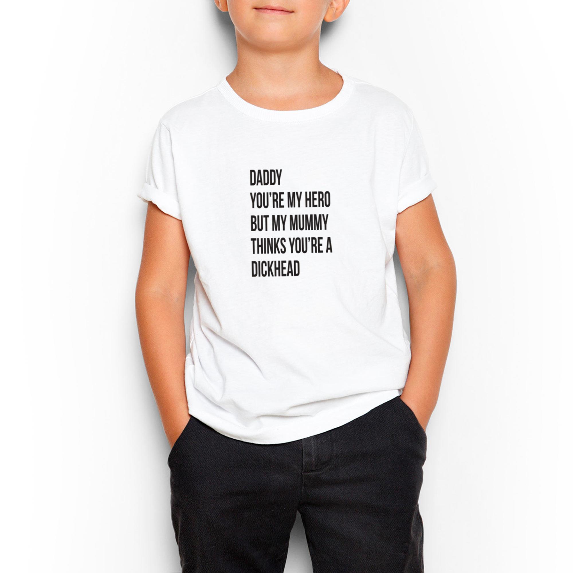 Daddy You're My T-Shirt - Rude Kid Tee - Slightly Disturbed