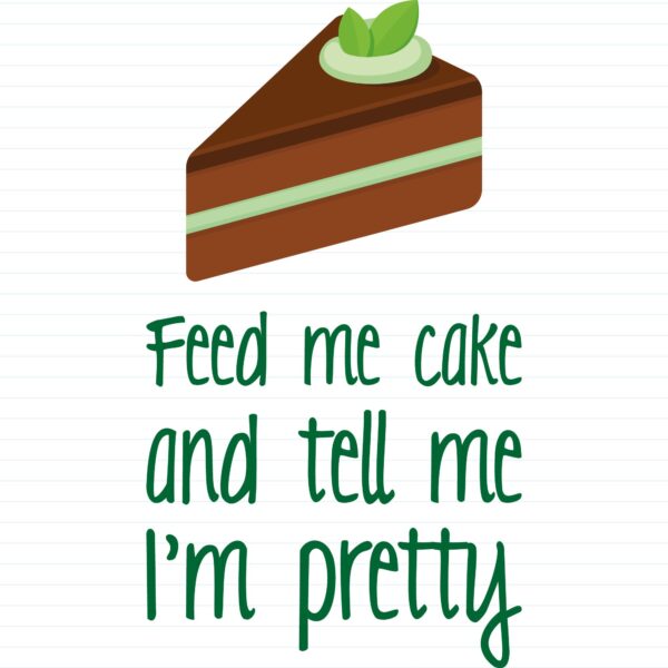 Feed Me Cake