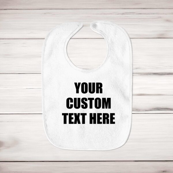 Personalised Text - Novelty Bibs - Slightly Disturbed - Image 1 of 4