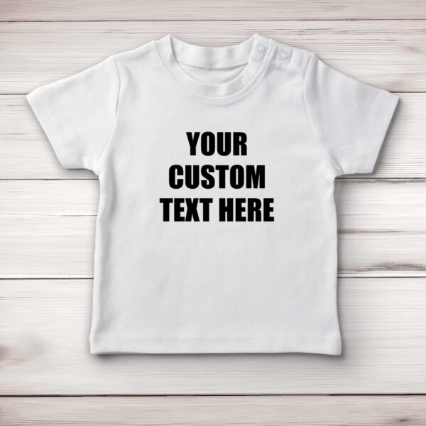 Personalised Text - Novelty Baby T-Shirts - Slightly Disturbed - Image 1 of 4