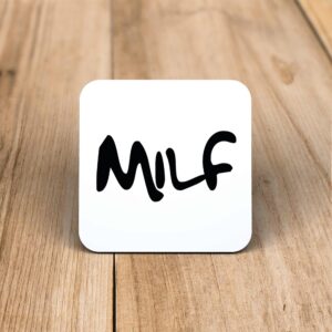 MILF - Rude Coaster - Slightly Disturbed - Image 1 of 1