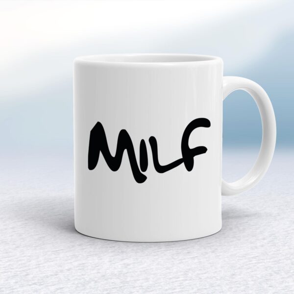 MILF - Rude Mugs - Slightly Disturbed - Image 1 of 14