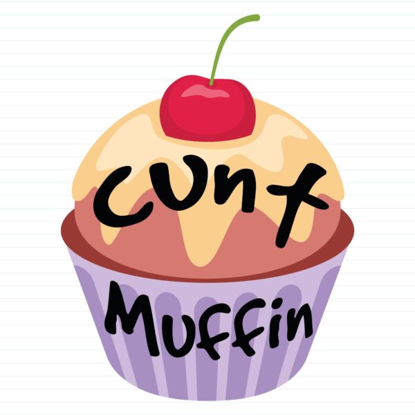 Colourful Cunt Muffin