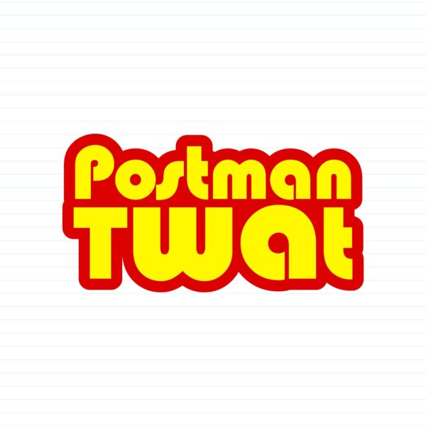 Postman Twat