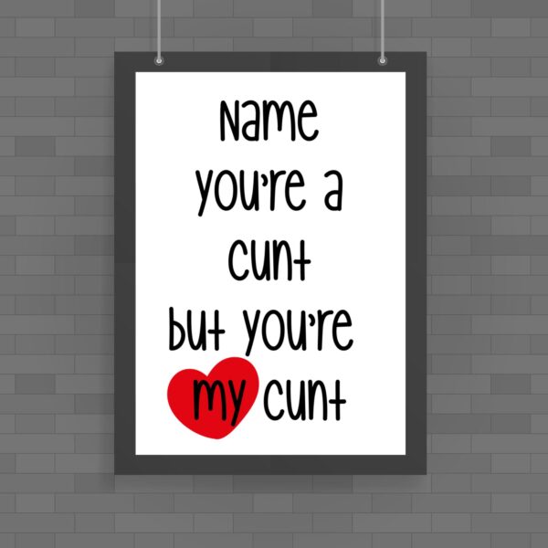 Personalised Swearing You're A - Rude Posters - Slightly Disturbed - Image 1 of 3