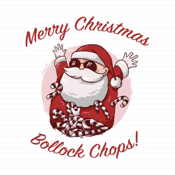 Merry Christmas Bollock Chops