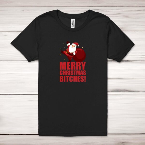 Merry Christmas Bitches - Rude Adult T-Shirt - Slightly Disturbed