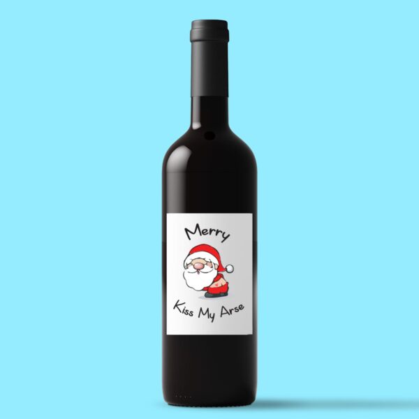 Merry Kiss My Arse - Rude Wine/Beer Labels - Slightly Disturbed - Image 1 of 1