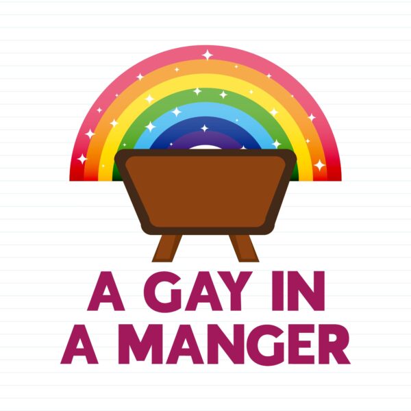 A Gay In A Manger
