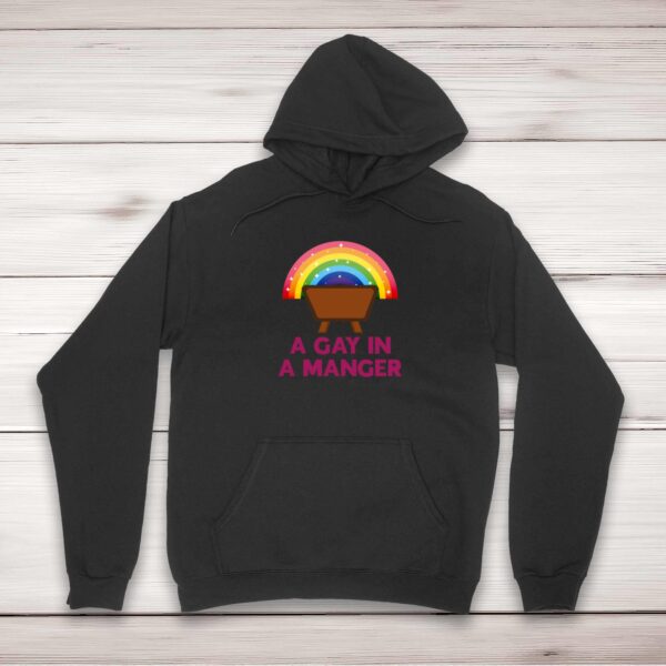 A Gay In A Manger - Rude Hoodies - Slightly Disturbed - Image 1 of 2