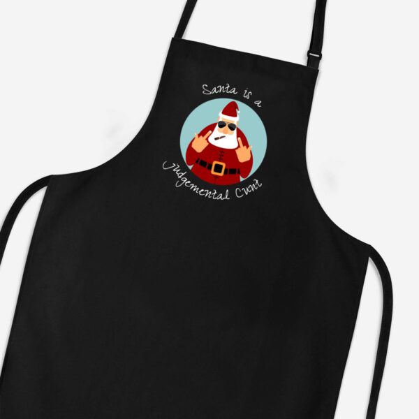Santa Is A Judgemental Cunt - Rude Aprons - Slightly Disturbed - Image 1 of 3