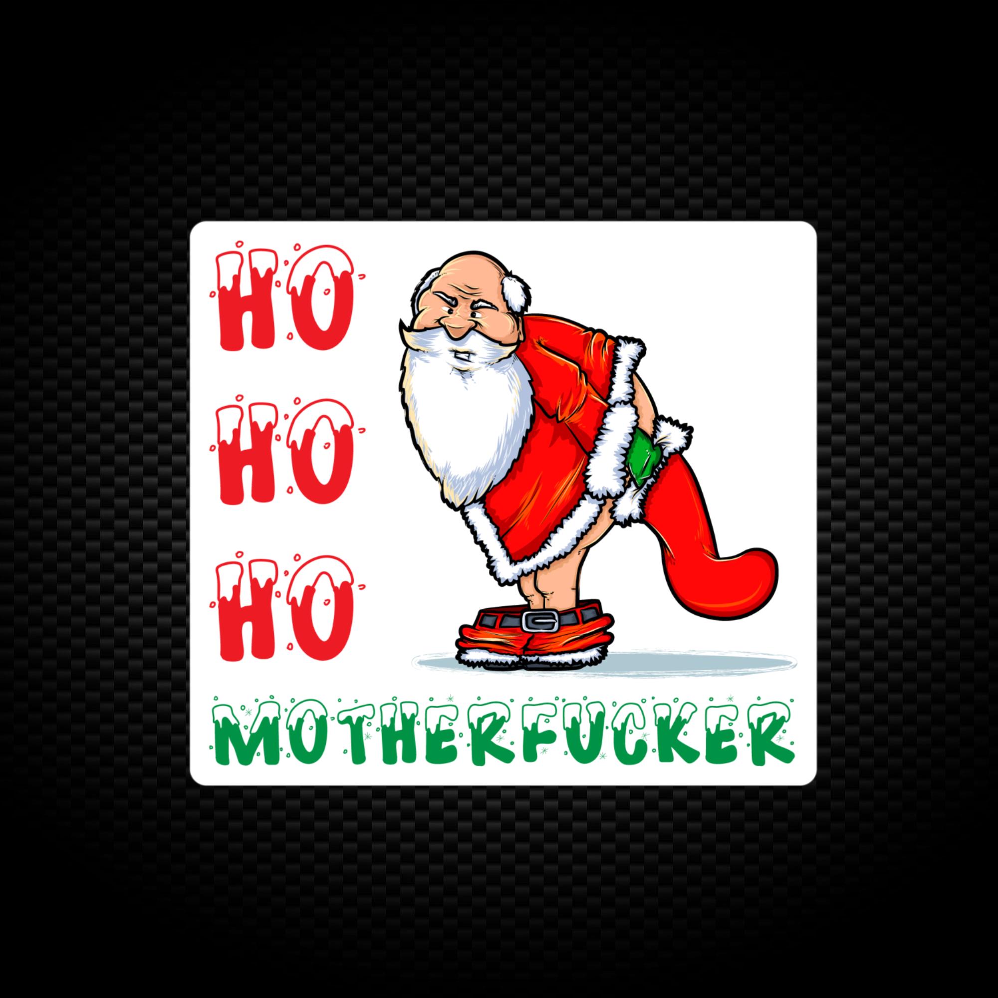 Ho Ho Ho Motherfucker, Funny Christmas, Laptop Stickers, Funny
