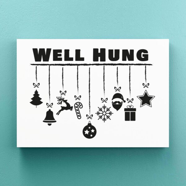 Well Hung - Novelty Canvas Prints - Slightly Disturbed - Image 1 of 1