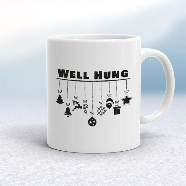Well Hung - Novelty Mugs - Slightly Disturbed - Image 1 of 14