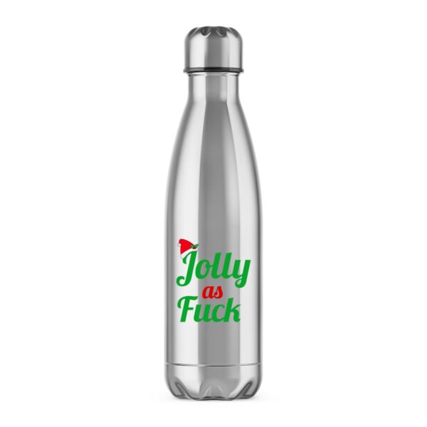 Jolly As Fuck - Rude Water Bottles - Slightly Disturbed - Image 1 of 2