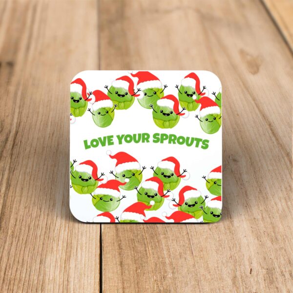 Love Your Sprouts - Novelty Coaster - Slightly Disturbed - Image 1 of 1