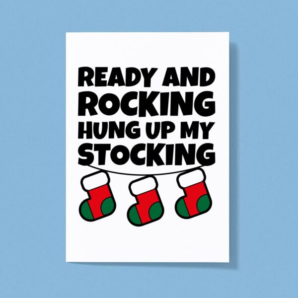 Hung Up My Stocking - Rude Greeting Card - Slightly Disturbed - Image 1 of 1