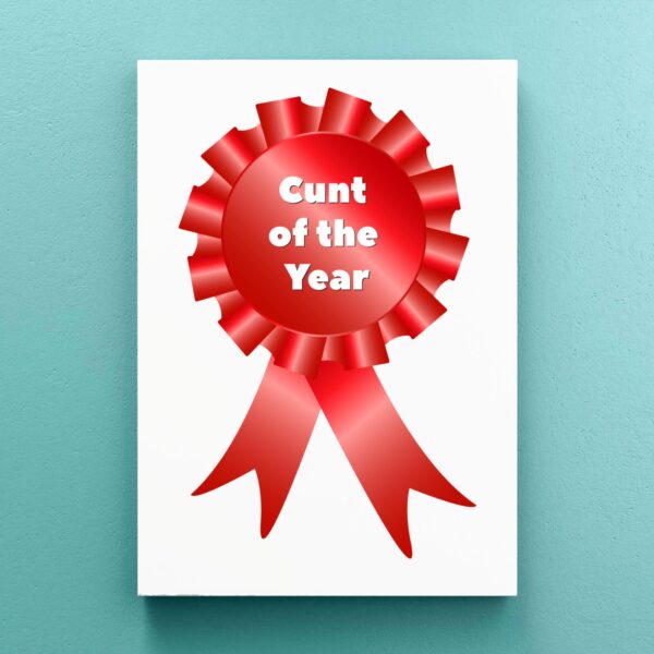 Cunt of the Year - Rude Canvas Prints - Slightly Disturbed - Image 1 of 1