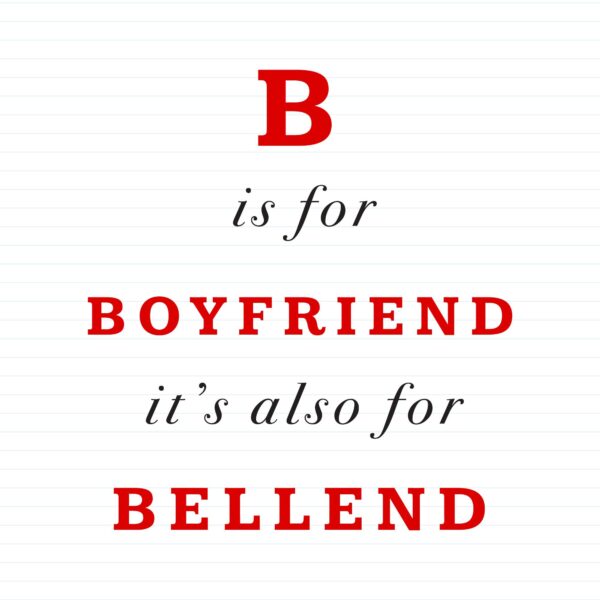 B Is For Boyfriend