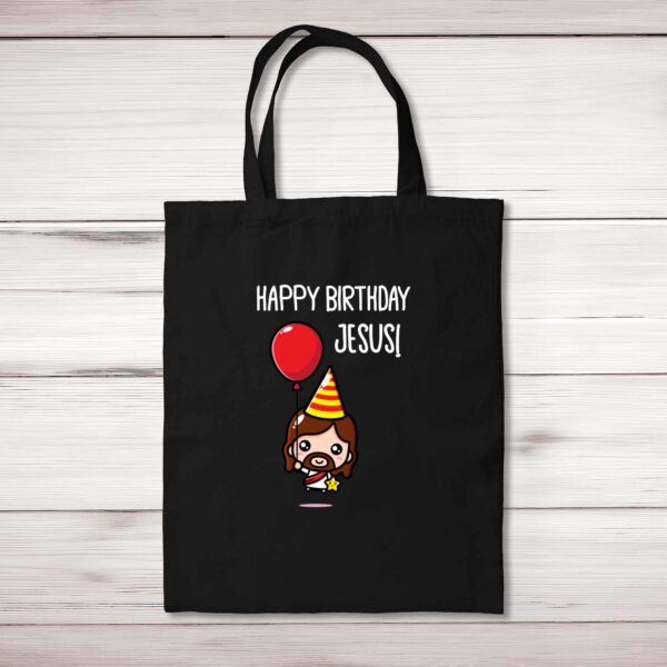 Happy Birthday Jesus - Novelty Tote Bags - Slightly Disturbed