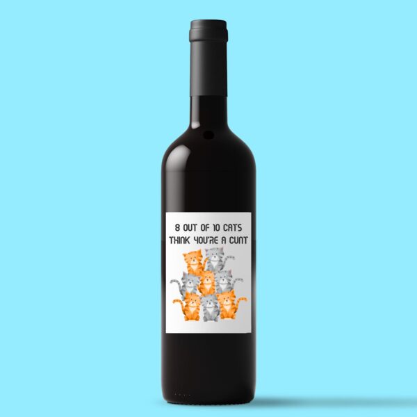 8 Out Of 10 Cats - Rude Wine/Beer Labels - Slightly Disturbed - Image 1 of 1