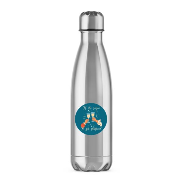 Season To Get Shitfaced - Rude Water Bottles - Slightly Disturbed - Image 1 of 2