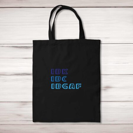 IDGAF - Novelty Tote Bags - Slightly Disturbed