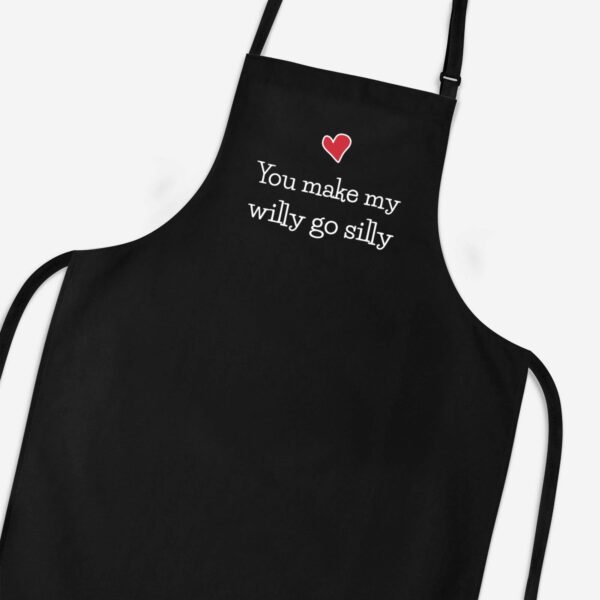You Make My Willy Go Silly - Rude Aprons - Slightly Disturbed - Image 1 of 3