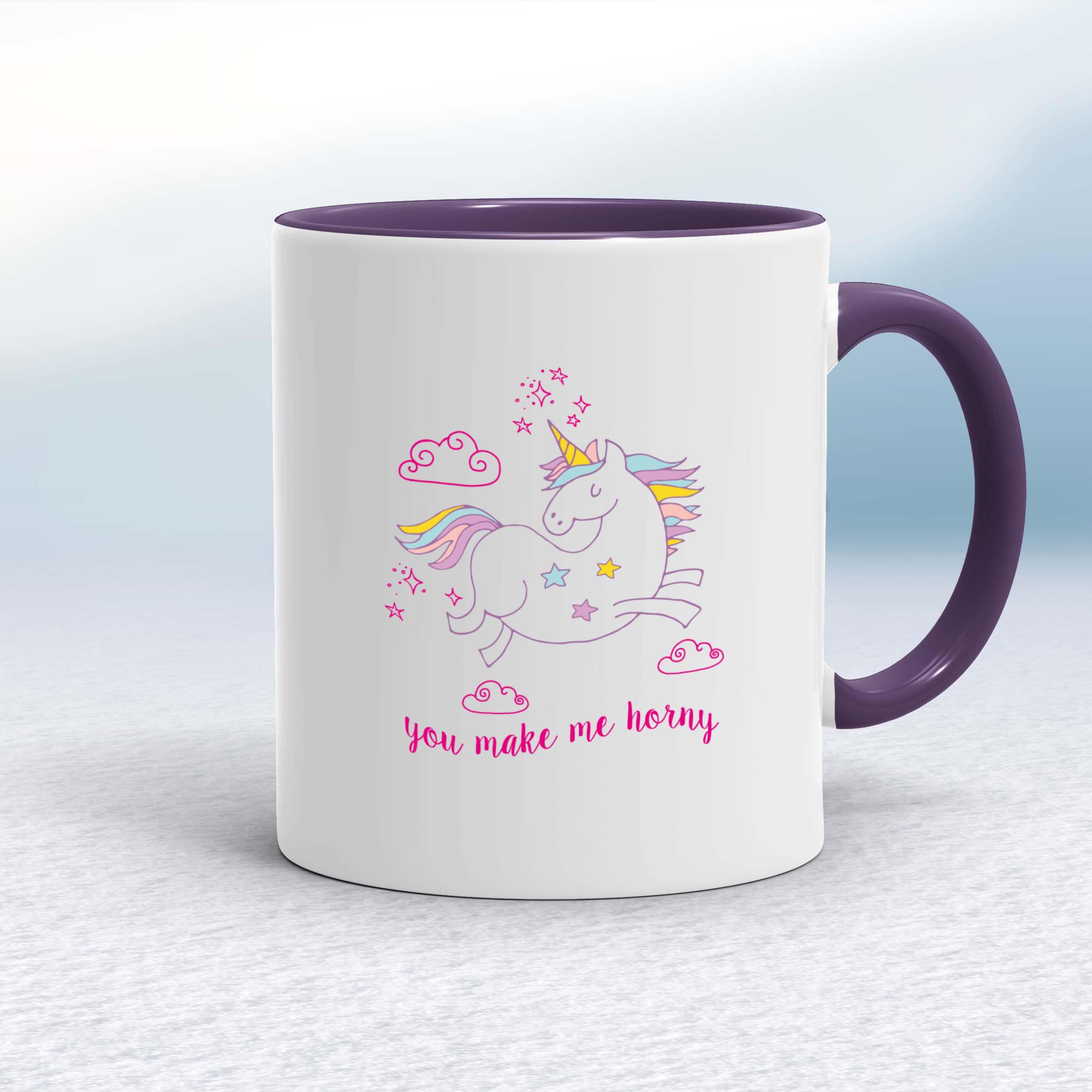 You Make Me Horny Unicorny Mug - Rude Mugs - Slightly Disturbed