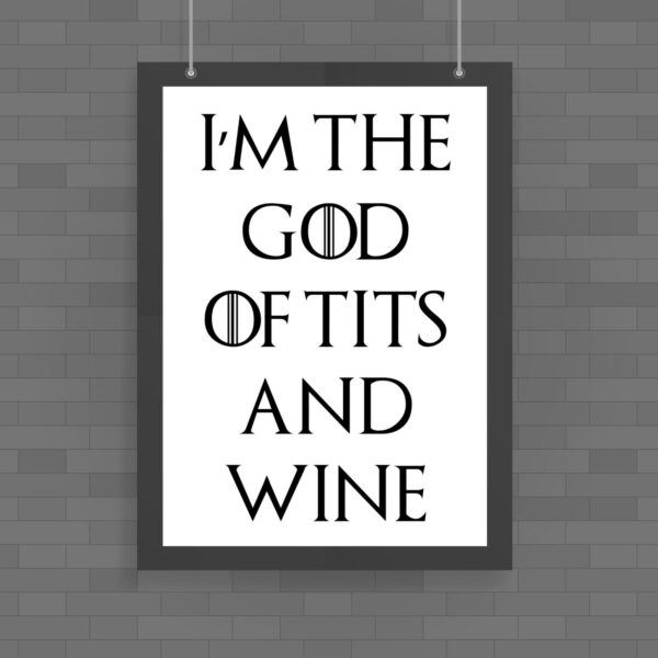 God Of Tits And Wine - Novelty Posters - Slightly Disturbed - Image 1 of 1