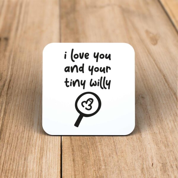 Tiny Willy - Rude Coaster - Slightly Disturbed - Image 1 of 1