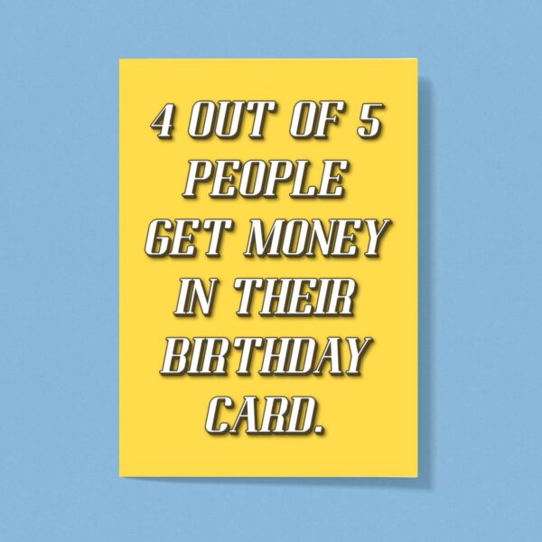 4 Out Of 5 People - Novelty Greeting Card - Slightly Disturbed - Image 1 of 1