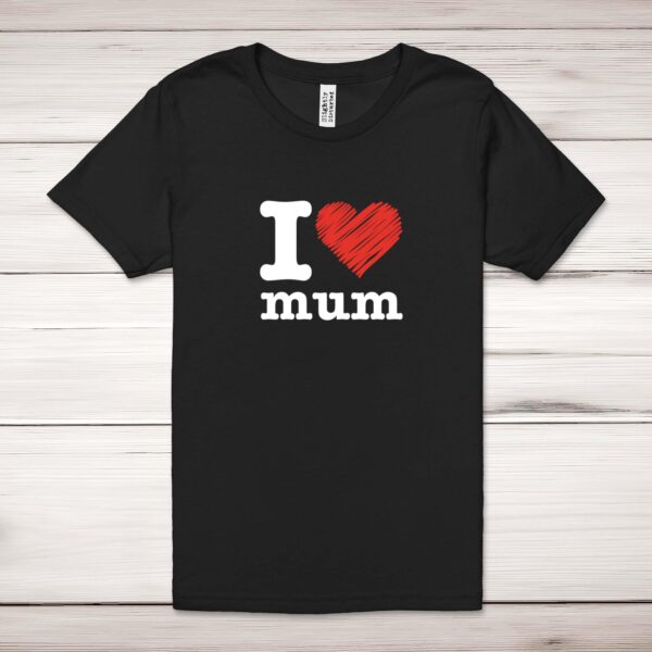 I Heart Mum - Novelty Adult T-Shirt - Slightly Disturbed