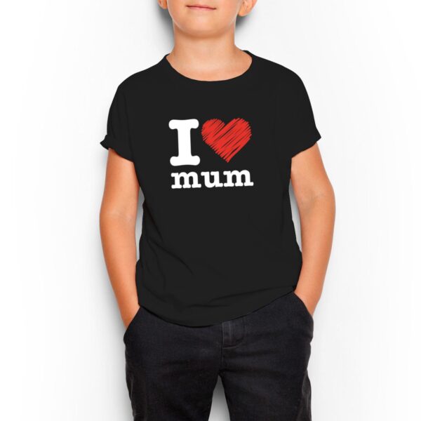 I Heart Mum - Novelty Kids T-Shirts - Slightly Disturbed - Image 3 of 3
