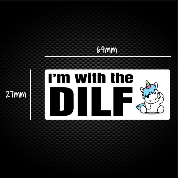 Im With The Dilf Sticker Pack Rude Stickers Slightly Disturbed 