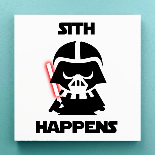 Sith Happens - Geeky Canvas Prints - Slightly Disturbed - Image 1 of 1