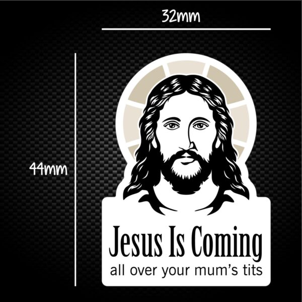 Jesus Is Coming - Rude Sticker Packs - Slightly Disturbed - Image 1 of 1