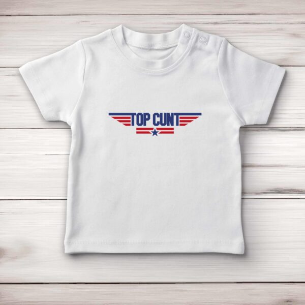 Top Cunt - Rude Baby T-Shirts - Slightly Disturbed - Image 1 of 4