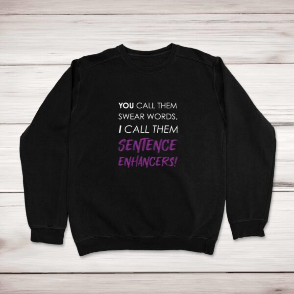 Sentence Enhancers - Novelty Sweatshirts - Slightly Disturbed - Image 1 of 2
