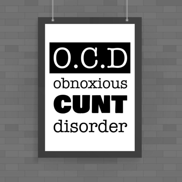 Obnoxious Cunt Disorder - Rude Posters - Slightly Disturbed - Image 1 of 1