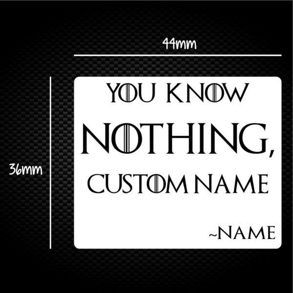 Personalised You Know Nothing - Novelty Sticker Packs - Slightly Disturbed - Image 1 of 1