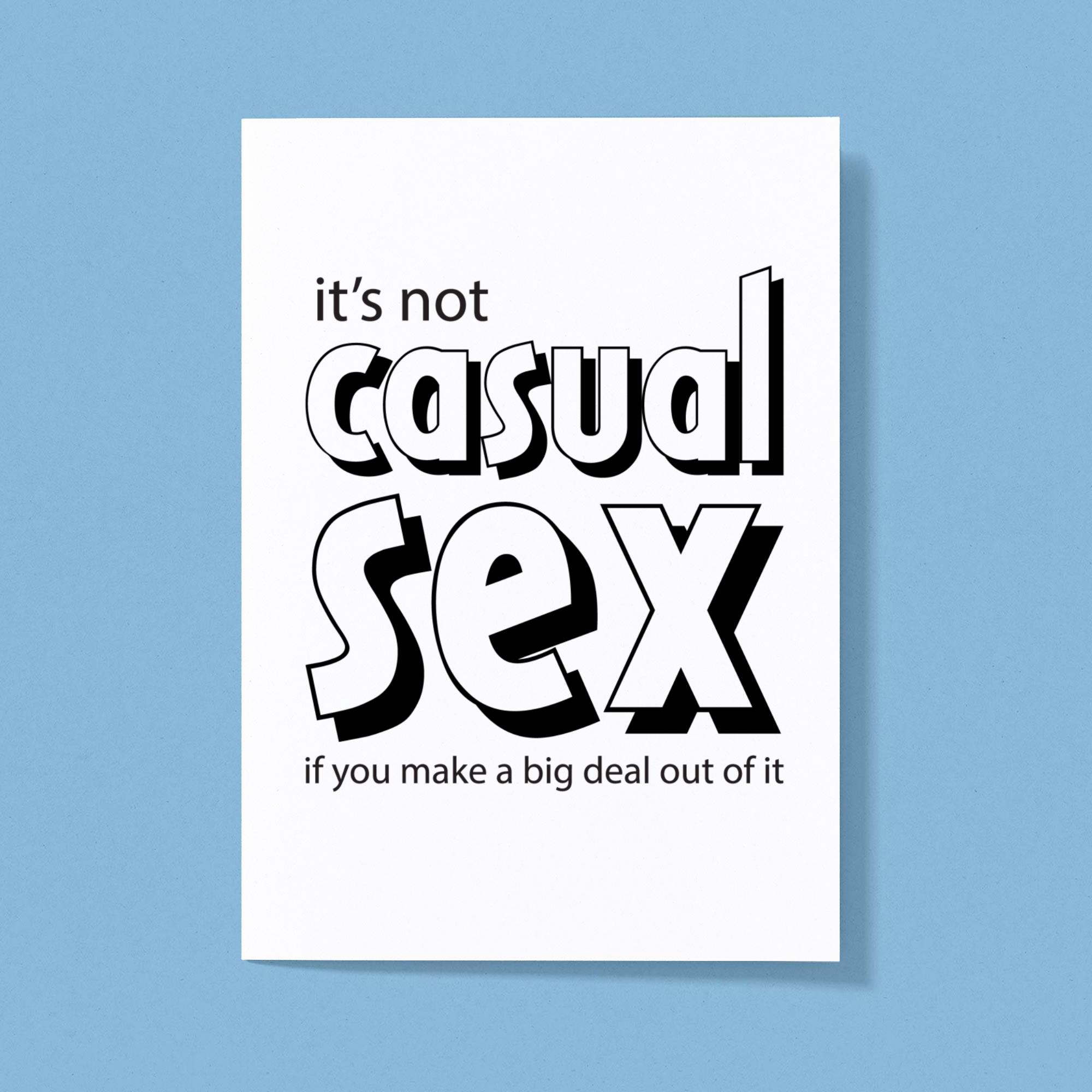 Casual Sex Greeting Card - Rude Cards - Slightly Disturbed