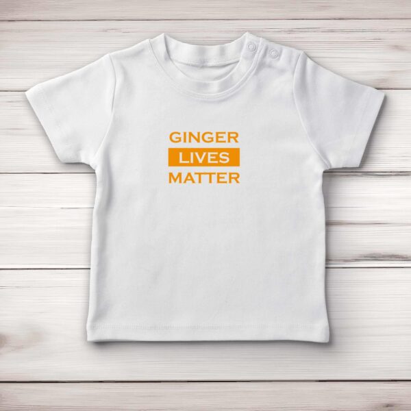 Ginger Lives Matter - Novelty Baby T-Shirts - Slightly Disturbed - Image 1 of 4