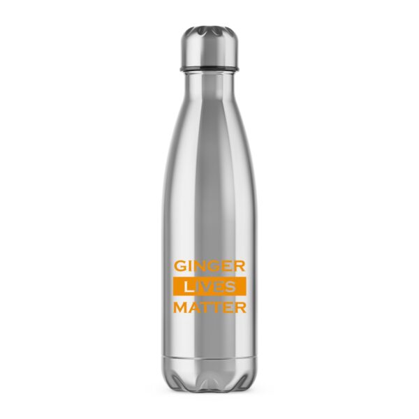 Ginger Lives Matter - Novelty Water Bottles - Slightly Disturbed - Image 1 of 6