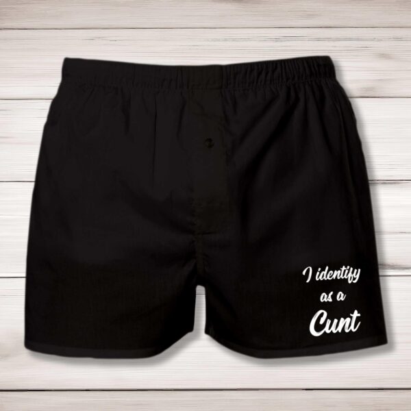 I Identify As A Cunt - Rude Men's Underwear - Slightly Disturbed - Image 1 of 2