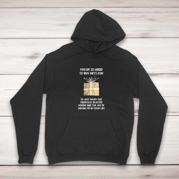 Hard To Buy Gifts For - Novelty Hoodies - Slightly Disturbed - Image 1 of 2